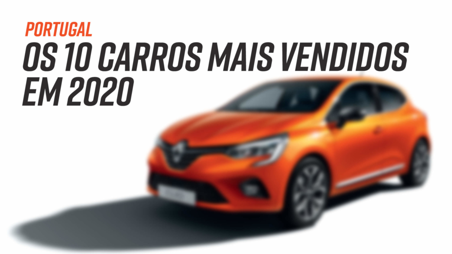 Top 10 carros mais vendidos Portugal 2020