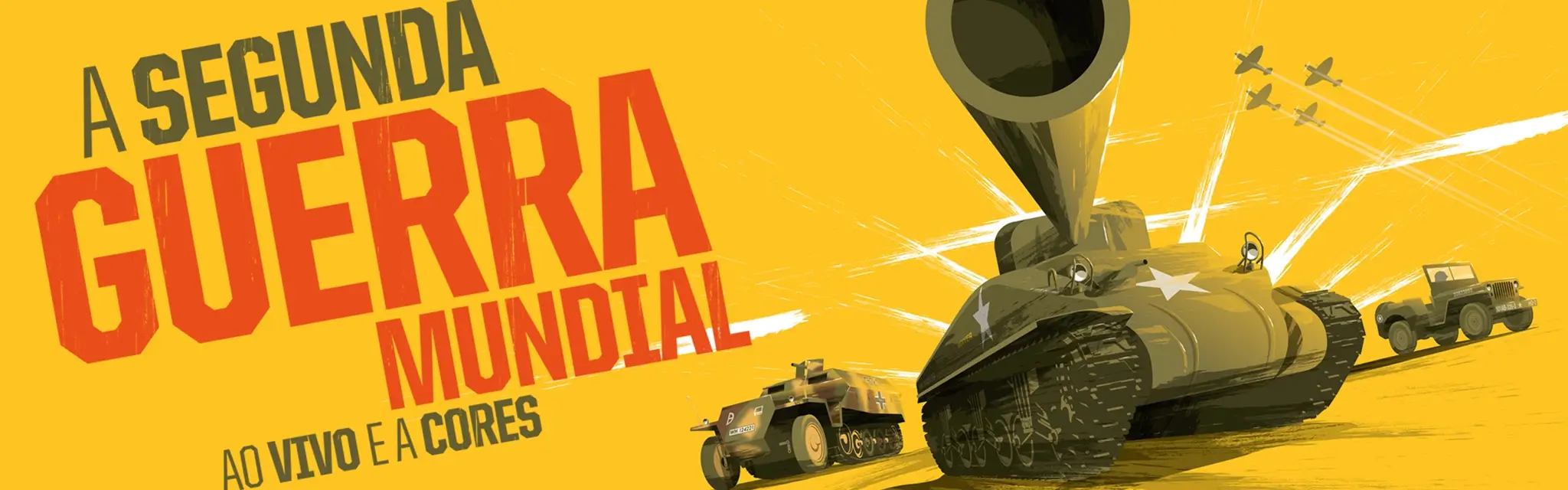 A Segunda Guerra Mundial ao Vivo e a Cores - banner